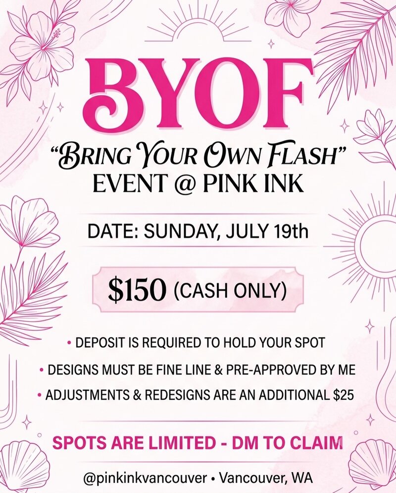 Flyer for the studio's BYOF (Bring Your Own Flash) event — fine line designs, pre-approved, limited spots.